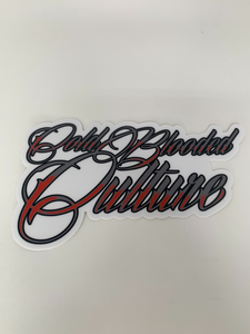 Cold Blooded Culture Script Sticker